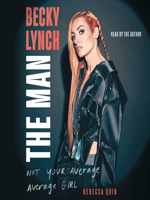 Title details for Becky Lynch by Rebecca Quin - Wait list